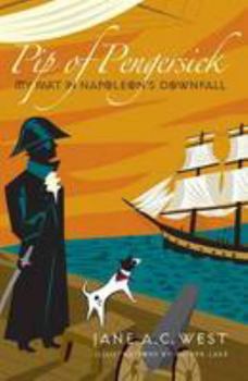 Paperback Pip of Pengersick: My Part in Napoleon's Downfall Book
