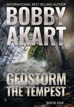 Hardcover Geostorm The Tempest: A Post-Apocalyptic EMP Survival Thriller Book