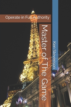 Paperback Master of The Game: Operate in Full Authority Book