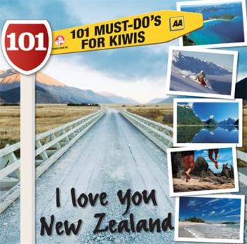 Paperback I Love You New Zealand: 101 Must-Do's for Kiwis Book