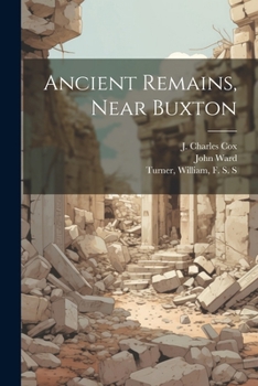 Paperback Ancient Remains, Near Buxton Book