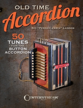 Paperback Old Time Accordion - 50 Tunes for Button Accordion Book