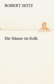 Die Hauser Im Kolk