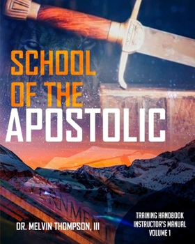 Paperback School of the Apostolic: Instructor's Manual Book