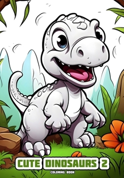Paperback Cute Dinosaurs 2: Coloring Book