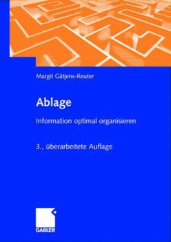 Paperback Ablage: Information Optimal Organisieren [German] Book
