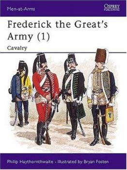 Paperback Frederick the Great S Army (1): Cavalry Book