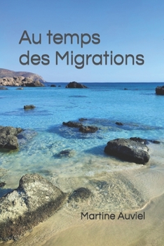 Paperback Au temps des migrations [French] Book