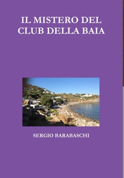 Hardcover Il Mistero del Club Della Baia [Italian] Book