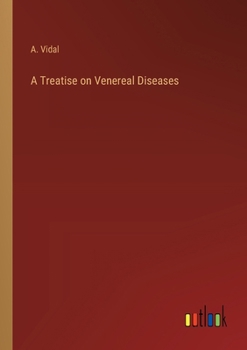 Paperback A Treatise on Venereal Diseases Book