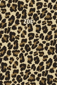 Paperback Zoe: Personalized Notebook - Leopard Print Notebook (Animal Pattern). Blank College Ruled (Lined) Journal for Notes, Journa Book
