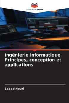 Paperback Ingénierie informatique Principes, conception et applications [French] Book