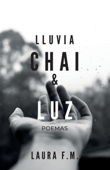 Paperback Lluvia, Chai & Luz [Spanish] Book