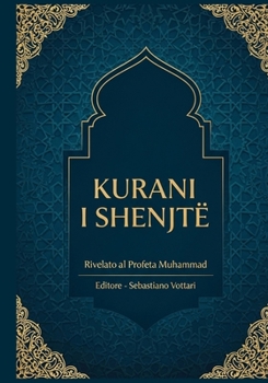 KURANI I SHENJTË: Edicion Special IN ALBANESE