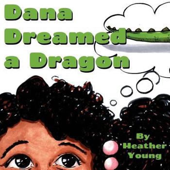 Paperback Dana Dreamed a Dragon Book