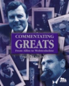 Hardcover Commentating Greats: From Alliss to Wolstenholme Book