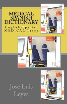 Paperback Medical Spanish Dictionary: English-Spanish Medical Terms Book