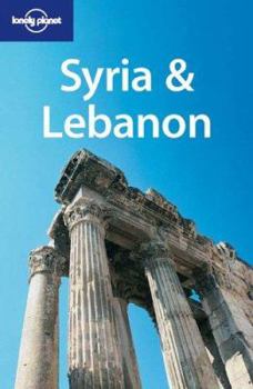 Paperback Lonely Planet Syria & Lebanon (LONELY PLANET SYRIA AND LEBANON) Book