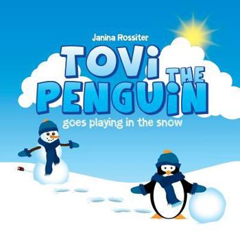 Paperback Tovi the Penguin: goes playing in the snow Book