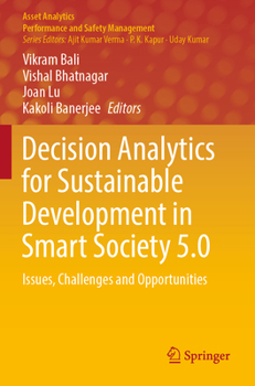 Paperback Decision Analytics for Sustainable Development in Smart Society 5.0: Issues, Challenges and Opportunities Book