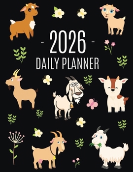 Goat Planner 2026 : Daily Organizer: January-December (12 Months) Beautiful Agenda with Cute Farm Animals