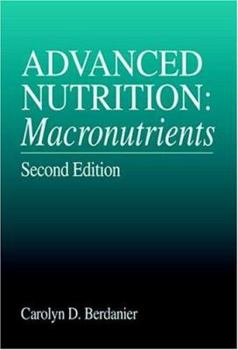 Hardcover Advanced Nutrition: Macronutrients, Second Edition Book