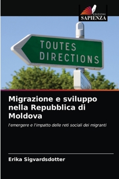 Paperback Migrazione e sviluppo nella Repubblica di Moldova [Italian] Book