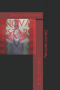 Paperback Nova Star: Sword of Justice Book