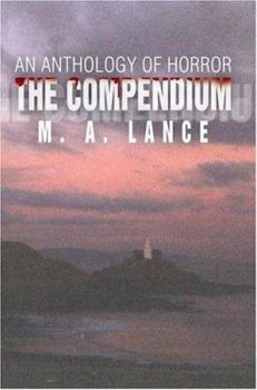 Paperback The Compendium: An Anthology of Horror Book
