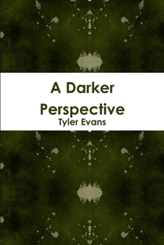 Paperback A Darker Perspective Book