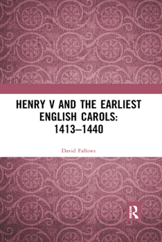 Paperback Henry V and the Earliest English Carols: 1413-1440 Book