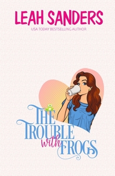 Paperback The Trouble with Frogs Book