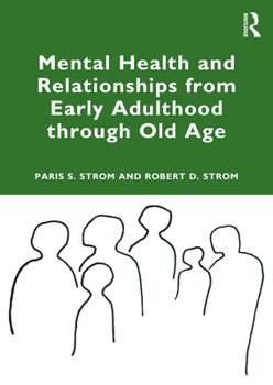 Paperback Mental Health and Relationships from Early Adulthood through Old Age Book