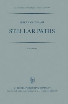 Hardcover Stellar Paths: Photographic Astrometry with Long-Focus Instruments Book