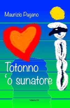 Paperback Totonno 'o sunatore [Italian] Book