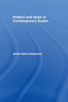 Hardcover Politics and Islam in Contemporary Sudan Book