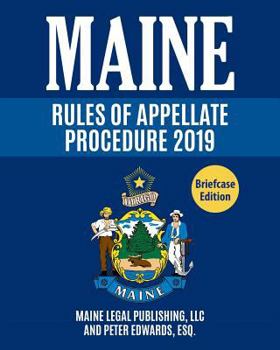 Paperback Maine Rules of Appellate Procedure: Complete Rules as Revised Through June 1, 2018 Book