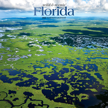 Calendar Florida Wild & Scenic 2022 Square Book