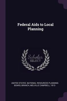 Paperback Federal Aids to Local Planning Book