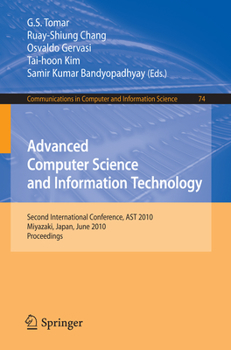 Paperback Advanced Computer Science and Information Technology: Second International Conference, Ast 2010, Miyazaki, Japan, June 23-25, 2010. Proceedings Book