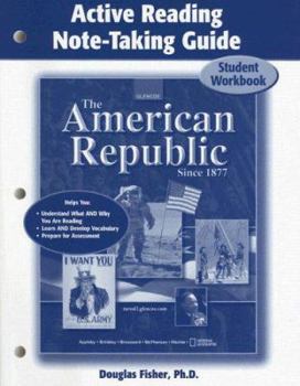 Paperback The American Republic Since 1877: Active Reading Note-Taking Guide: Student Workbook Book