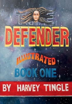 Paperback The Defender: Illustrated, Book One Book