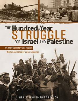 Paperback The Hundred-Year Struggle for Israel and Palestine Book