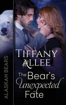 Paperback The Bear's Unexpected Fate Book