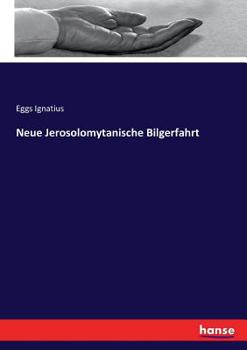 Paperback Neue Jerosolomytanische Bilgerfahrt [German] Book