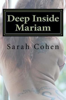 Paperback Deep Inside Mariam: The Adventures of Mariam Book