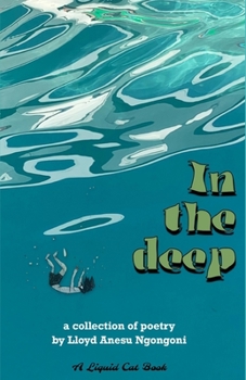 Paperback In the Deep: a Collection of Poems Book