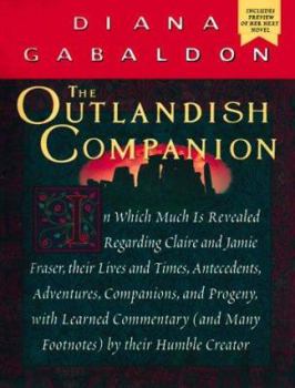 Hardcover The Outlandish Companion: In Which Much Is Revealed Regarding Claire and Jamie Fraser.... Book