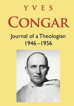 Paperback Yves Congar: Journal of a Theologian (1946-1956) Book