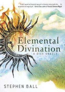 Paperback Elemental Divination: A Dice Oracle Book